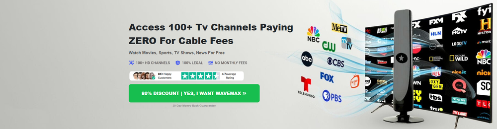 WaveMax - 100+ TV Channels, No Monthly Fees